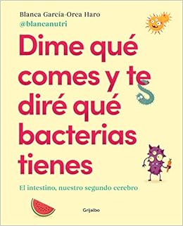 Dime qué comes y te diré qué bacterias tienes: El intestino ...