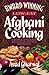 Award Winning Low-Fat Afghani Cooking by Asad Gharwal