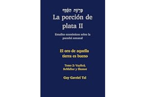 La porción de plata tomo 2: Vaikrá - BeMidbar - Devarim