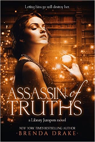 Assassin of Truths (Library Jumpers), by Brenda Drake