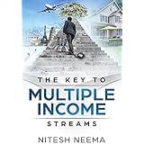 The Key To Multiple Income Streams: A Framework To Create Wealth