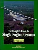 The Complete Guide to Single-Engine Cessnas
