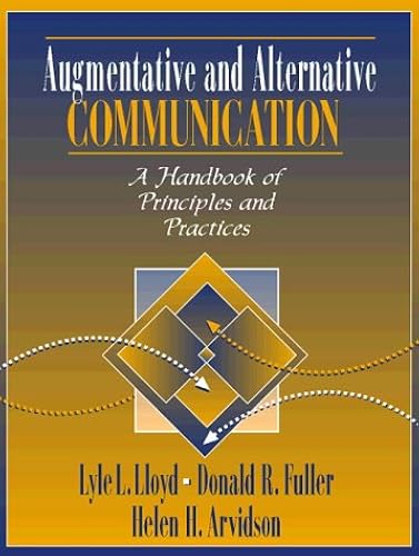 Download Augmentative and Alternative Communication: A Handbook of Principles and Practices PDF