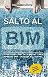 Salto al BIM: Estrategias BIM de calidad para empresas punteras del sector AEC (Spanish Edition) by Luisa Santamaría Gallardo, Javier Hernández Guadalupe