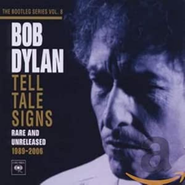 BOB DYLAN／TELL TALE SIGNS DX EDITION Bob Dylan - Tell Tale Signs: The Bootleg Series Vol. 8 - Amazon