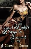 Front cover for the book A Lady's Lesson in Scandal by Meredith Duran