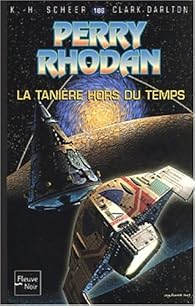 Book's Cover of Perry Rhodan, tome 186 : La Tanière hors du temps