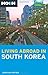 Moon Living Abroad in South Korea