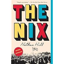 The Nix: A novel