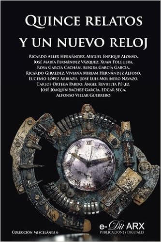 Quince Relatos Y Un Nuevo Reloj Miscelánea Volume 6 - 