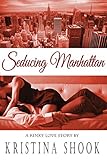 Seducing Manhattan