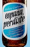 Image de Espana, perdiste / Spain, You Have Lost (Spanish Edition)