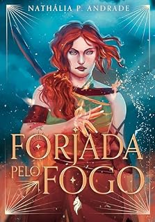 Livro Forjada pelo Fogo (Saga do Sol e da Lua Livro 2)