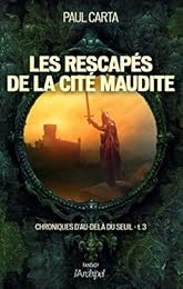 Les  rescapés de la cité maudite