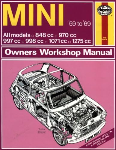 Haynes Mini Owners Workshop Manual, No. 527: 1959-1969 All Models 848cc, 970cc, 997cc, 998cc, 1071cc, 1275cc Paperback – June 1, 1965