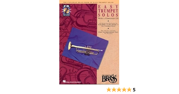 Amazon Com Canadian Brass Book Of Easy Trumpet Solos Book Online Audio Trompette 9780793572496 The Canadian Brass Romm Ronald Mills Fred Hal Leonard Corp Books