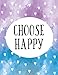Choose happy :Gratitude quote journal, 110 unlined pages,8.5x11 in,Purple blue heart: Quote journal by