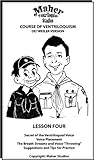 Maher Course Of Ventriloquism - Lesson Four: Detweiler Version