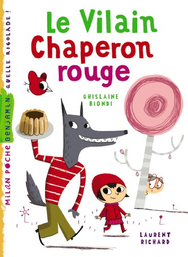 Le  vilain Chaperon rouge
