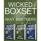 The Wicked Series: Books 1-3 (The Sam Wick Mission Files Series Boxset Book 1)