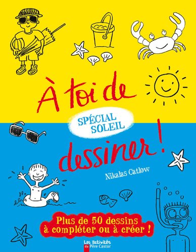À toi de dessiner !