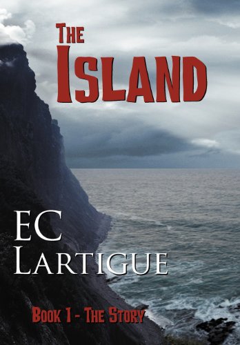 The Island: The Story-Book 1 by Ec Lartigue