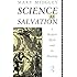 Science as Salvation: A Modern Myth and its Meaning