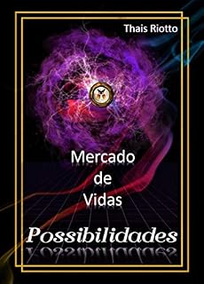 Livro Mercado de Vidas - Possibilidades