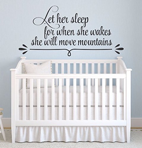 Let Her Sleep For When She Wakes She Will Move Mountains 28