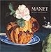 Manet: The Still Life Paintings by