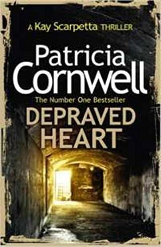 Depraved Heart: The gripping no. 1 bestselling crime thriller series (The Scarpetta Series Book 23)
