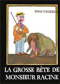 Book's Cover ofLa grosse bête de Monsieur Racine