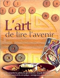 L' art de lire l'avenir