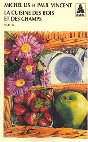 La  cuisine des bois et des champs