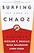 Surfing the Edge of Chaos: The Laws of Nature and the New Laws of Business