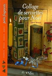 Collage de serviettes pour Noël