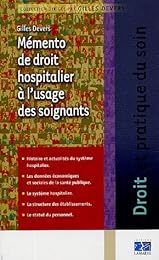 Mémento de droit hospitalier à l'usage des soignants