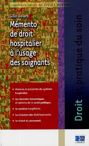 Mémento de droit hospitalier à l'usage des soignants
