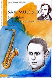 Sax, Mule & co