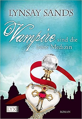 Vampire Sind Die Beste Medizin Amazon De Sands Lynsay Sander Ralph Bucher