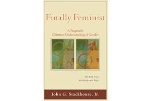 Finally Feminist: A Pragmatic Christian Understanding of Gender