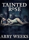 Tainted Rose: Motorcycle Dark Romance 2 (The Darkness Trilogy)