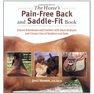 The Horse's Pain-Free Back and Saddle-Fit Book