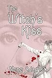The Witch's Kiss by 