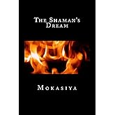 The Shaman's Dream