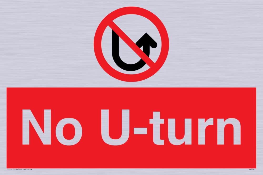 No U-turn Sign - 300x200mm - A4L