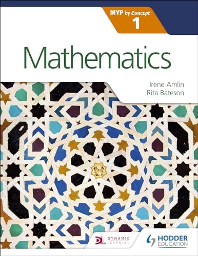 Mathematics for the IB MYP 2: Hodder Education Group: Amlin, Irina