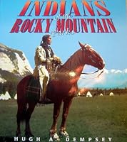 Indians of the Rocky Mountain parks 1894004108 Book Cover