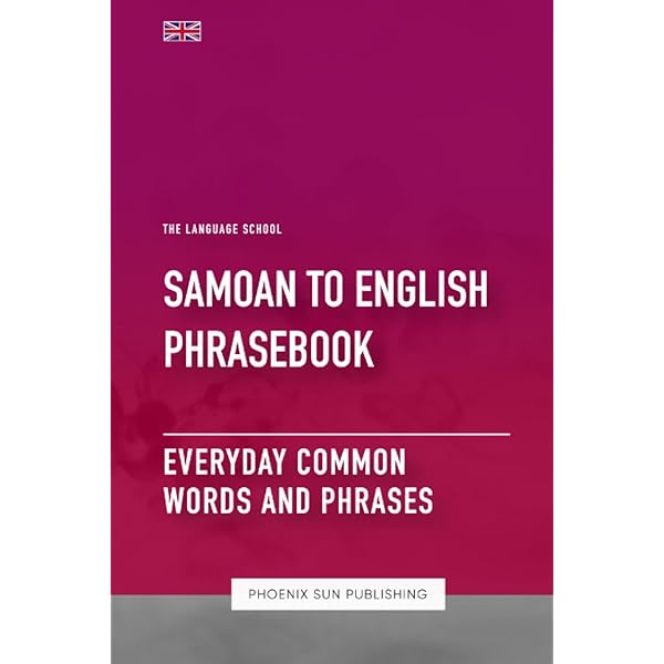 Matou Gagana Samoa: Samoan 101 Language Workbook for