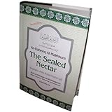 The Sealed Nectar (Ar Raheeq Al Makhtoom)
